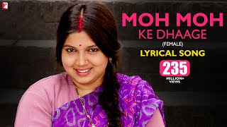 Moh Moh Ke Dhaage  Lyrical Song  Dum Laga Ke Haisha  Ayushmann Bhumi  Monali  Anu Malik Varun [upl. by Crowns970]