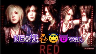 NE∅様👼‎😇😈the GazettE「RED」 [upl. by Woolcott]