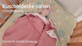 Kuscheldecke nähen  einfaches Mama DIY  perfektes Geburtsgeschenk  pottmitbringsel [upl. by Eima64]