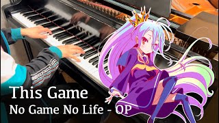 This Game  No Game No Life OP piano [upl. by Portuna312]