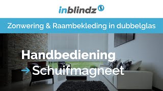 Magneetbediening  InBlindz® zonwering en raambekleding in dubbelglas [upl. by Yeloc737]