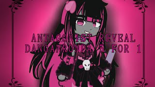 ANTAGONIST REVEAL DANGANRONPA5 FOR 1 [upl. by Strohbehn]