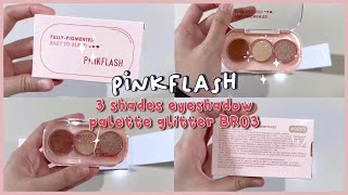 Pinkflash 3 shades eyeshadow palette glitter BR04  shopee haul unboxing makeup [upl. by Lyris]