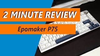 Why the Epomaker P75 is a typists keyboard  Review [upl. by Irvin555]