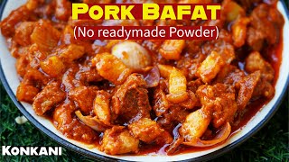 Mangalorean Pork Bafat  No Readymade Powder   ದುಕ್ರಾಮಾಸ್ ಭಾಫತ್ [upl. by Meerek]