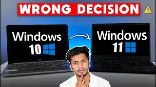 Switching Windows 10 To Windows 11  Rukk Jao Abhi Ke Abhi  ⚠⚠⚠ [upl. by Anavahs93]