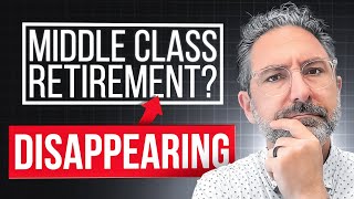 Why The Retired Middle Class Are Disappearing In America [upl. by Eicarg]