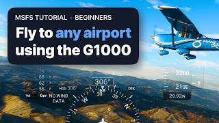 MSFS Fly to any airport using the G1000 NXi and Visual Approaches  Microsoft Flight Simulator [upl. by Nolyaj]