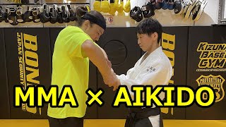 AIKIDO × MMA  Does the Aikido Masters technique work for MMA fighter PART02 [upl. by Marmawke]