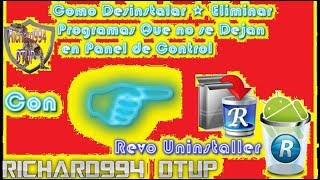 Como Desinstalar o Eliminar★ Programas Que no se Deja en Panel de Control [upl. by Romito]