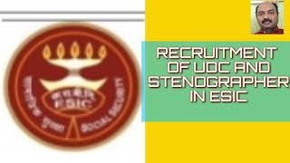 STENOGRAPHER CLERK RECRUITMENT IN ESIC [upl. by Laryssa45]