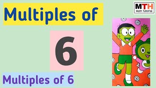 Multiples of 6 Explained [upl. by Padget]