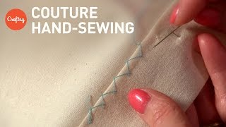 Couture Hand Sewing Stitches Couture Finishing Techniques [upl. by Zahara]