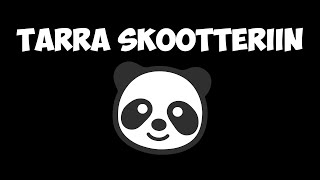 Tarra skootteriin [upl. by Hilary]