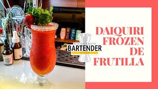 DAIQUIRI FROZEN DE FRUTILLA  TUTORIAL  BARTENDER [upl. by Ardnuaet788]