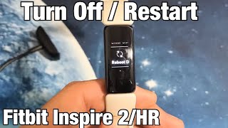 Fitbit Inspire 2  HR How to Turn Off amp Restart [upl. by Yggam]