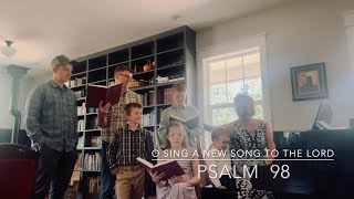 Psalm 98 O Sing a New Song to the Lord PLUS TUTORIAL for July 2024 [upl. by Yemirej]