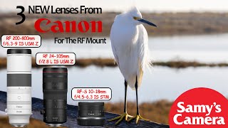 First Look At 3 New Canon Lenses For The RF Mount [upl. by Ynahteb407]