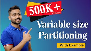 L54 Variable size Partitioning  Memory management  Operating System [upl. by Mclaurin]