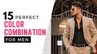 15 Perfect Color Combinations for Men  Casual amp Formal Outfits [upl. by Cesaro]