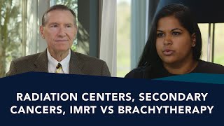 Radiation Centers Secondary Cancers IMRT vs Brachytherapy  Ask a Prostate Expert Mark Scholz MD [upl. by Eelyac]