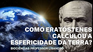 O experimento de ERATÓSTENES e o formato da TERRA [upl. by Bahner945]