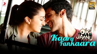 Kaara Fankaara  OK Jaanu  Aditya Roy Kapur  Shraddha Kapoor  ARRahman [upl. by Enyrehtak188]