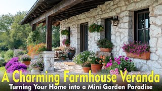 A Charming Farmhouse Veranda  Turning Your Home into a Garden Paradise [upl. by Dirk]