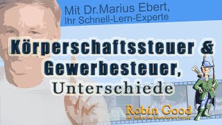 Körperschaftssteuer und Gewerbesteuer Unterschiede [upl. by Edris245]