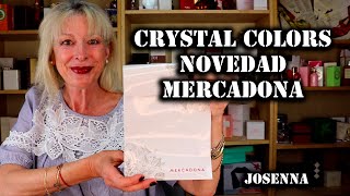 CRYSTAL COLORS NOVEDAD MERCADONA [upl. by Aneri]