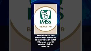 CONVOCATORIA IMSS BIENESTAR 2024 [upl. by Cynar]