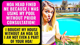 HOA Fined Me Because I Was Using My Own Pool Property Without Consultation Im NO HOA Member  rEP [upl. by Purcell]