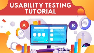 Usability Testing Tutorial  6 Steps of Usability Testing Process  10 Usability Testing Tools [upl. by Ydisahc]