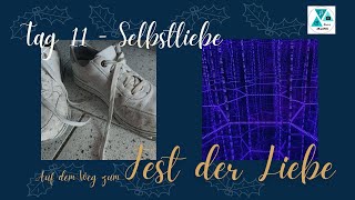 Tag 11  Selbstliebe [upl. by Acitel]