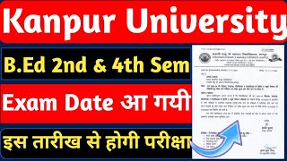 CSJM BEd 2nd amp 4th Sem Exam Date आ गयी । BY SP SIR [upl. by Esinehc900]