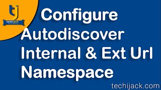 Configure Autodiscover External And Internal Url For Owa In Exchange 2016 [upl. by Rednal88]