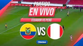 🔴 PERÚ vs ECUADOR EN VIVO por las ELIMINATORIAS 2026 FECHA 8  Líbero [upl. by Mehitable14]