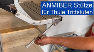 ANMIBER  Stütze für Thule Trittstufen  womoclick [upl. by Nolram]