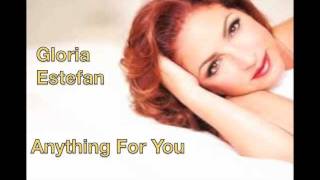 Gloria Estefan Anything For You with Lyrics [upl. by Adnana408]