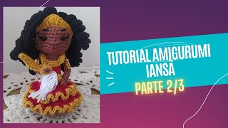 AMIGURUMI IANSÃ PARTE 23 [upl. by Allison]