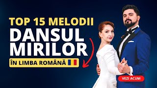 2023 Top 15 melodii în limba română pentru dansul mirilor 🇷🇴 [upl. by Allard]