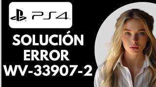 Cómo Arreglar el Código de Error WV339072 de PS4 [upl. by Christalle732]