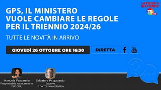 GPS il Ministero vuole cambiare le regole per il triennio 202426 tutte le novità in arrivo [upl. by Amian176]