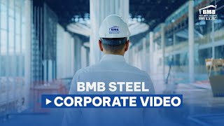 BMB Steel Corporate Video 2024 [upl. by Vincent223]