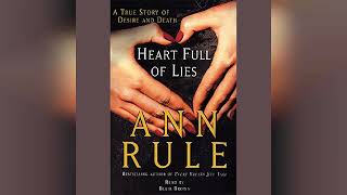 Review Heart Full of Lies A True Story of Desire and Death  by Ann Rule [upl. by Quinn]