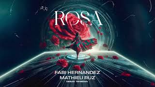 Rosa  Fabi Hernandez amp Mathieu Ruz [upl. by Kcirded]