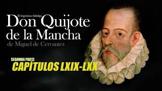 El Quijote  Audiolibro  Capítulos 69 y 70 de la segunda parte [upl. by Schaefer196]