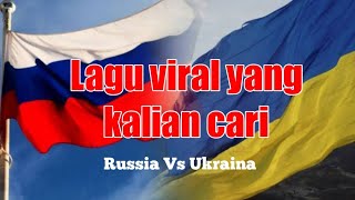 Lagu viral di tiktok dinasty of Russia vs Ukraina remix [upl. by Keverne]