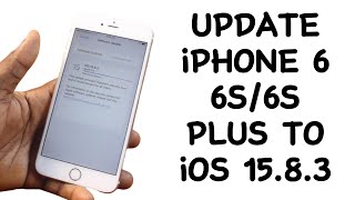 How to Update iPhone 6 6S 6S Plus to iOS 1583 [upl. by Annayr]