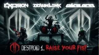 Excision Downlink Space Laces  Destroid 1 Raise Your Fist [upl. by Nylahs]